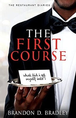 The First Course (The Restaurant Diaries)