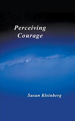 Perceiving Courage