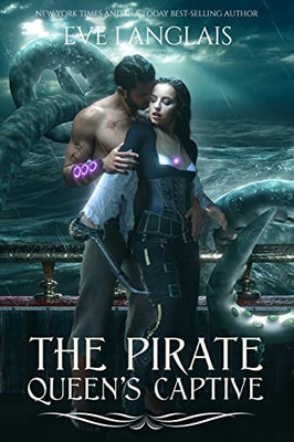 The Pirate Queen's Captive (Magic And Kings)