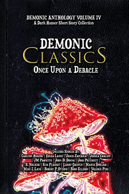 Demonic Classics: Once Upon A Debacle (Demonic Anthology Collection)
