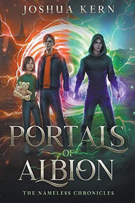 Portals Of Albion (The Nameless Chronicles)