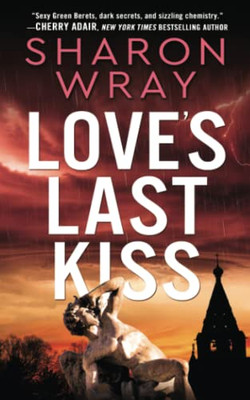 Love's Last Kiss: A Deadly Force Standalone Novel