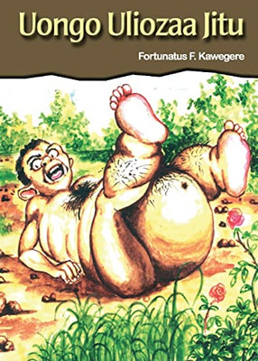 Uongo Uliozaa Jitu (Swahili Edition)