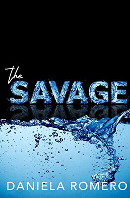 The Savage: Discreet Cover Edition (Boys Of Richland)