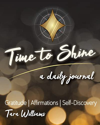 Time To Shine: A Daily Journal