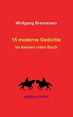 15 Moderne Gedichte: Im Kleinen Roten Buch (German Edition)