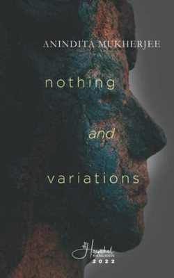 Nothing And Variations: Poems