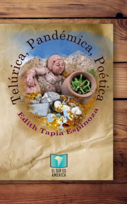 Telúrica, Pandémica, Poética (Spanish Edition)