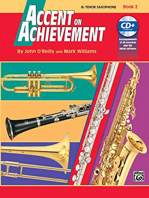Accent on Achievement: B-Flat Tenor Saxophone, Book 2