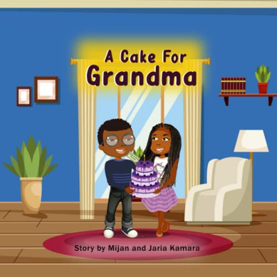 A Cake For Grandma