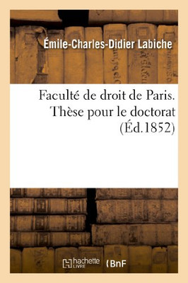 Faculté De Droit De Paris. Thèse Pour Le Doctorat (Sciences Sociales) (French Edition)