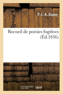 Recueil De Poésies Fugitives (Litterature) (French Edition)