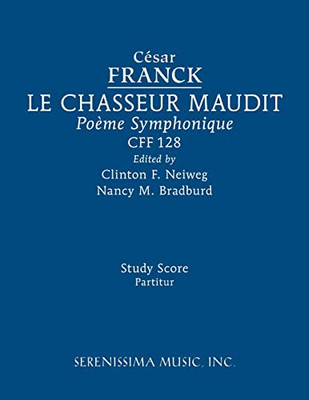 Le Chasseur Maudit, Cff 128: Study Score