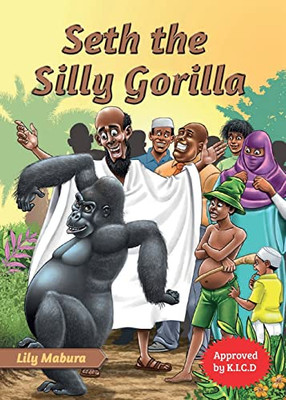 Seth The Silly Gorilla