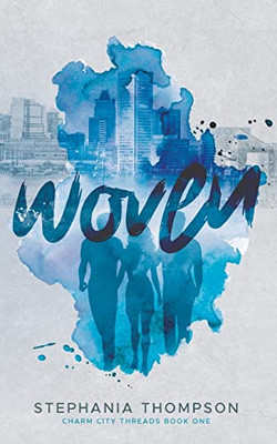 Woven (Charm City Threads)