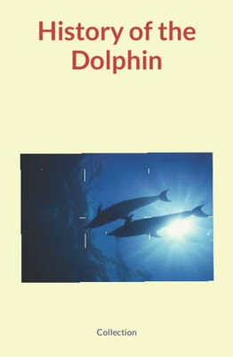 History Of The Dolphin