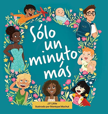 Sólo Un Minuto Más (Spanish Edition)