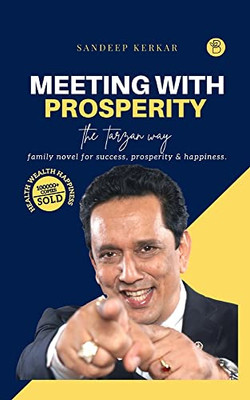 Meeting With Prosperity - The Tarzan Way