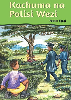Kachuma Na Polisi Wezi (Swahili Edition)