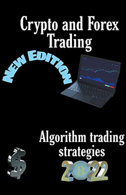 Crypto And Forex Trading - Trading Strategies.