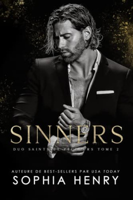 Sinners: Une Histoire DAmour Et De Seconde Chance (Duo Saints Et Pécheurs) (French Edition)