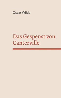 Das Gespenst Von Canterville (German Edition)