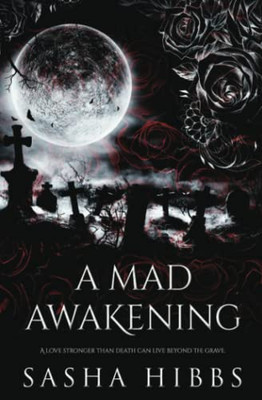 A Mad Awakening