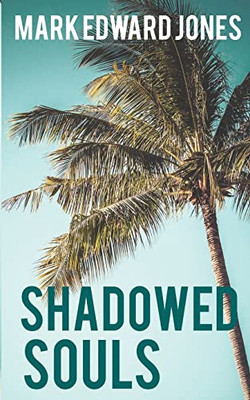 Shadowed Souls (A Henry Ike Pierce Novel)