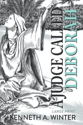 A Judge Called Deborah (Large Print Edition)