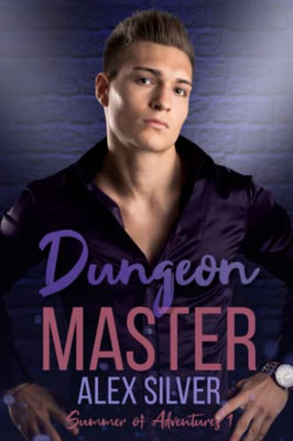 Dungeon Master: An Mm Romance (Summer Of Adventures)