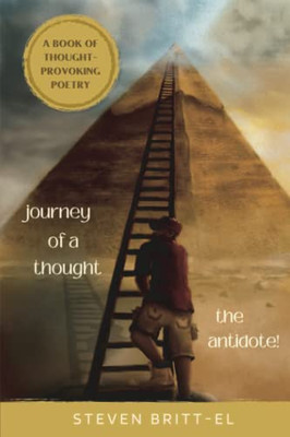 Journey Of A Thought: The Antidote