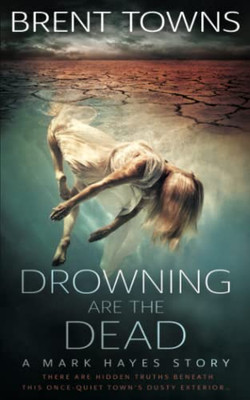 Drowning Are The Dead: A Private Investigator Mystery