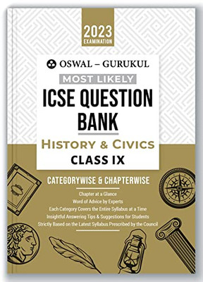 Oswal - Gurukul History & Civics Most Likely Question Bank: Icse Class 9 For 2023 Exam