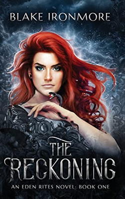 The Reckoning: An Eden Rites Novel