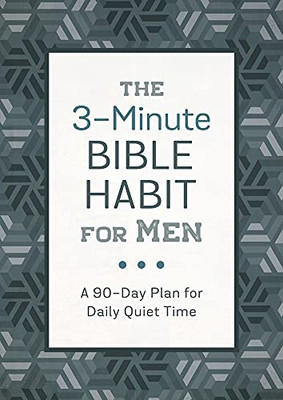 The 3-Minute Bible Habit For Men