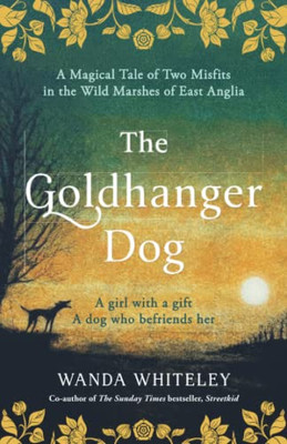 The Goldhanger Dog: Magical Tudor Tale Of Two Misfits