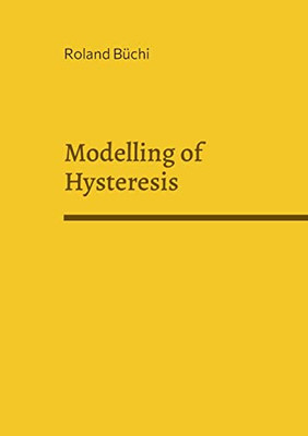 Modelling Of Hysteresis