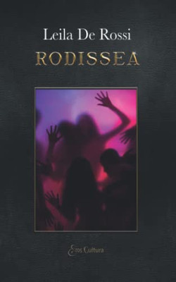 Rodissea (Italian Edition)