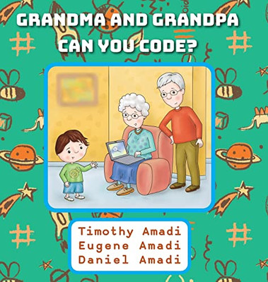 Grandma And Grandpa Can You Code
