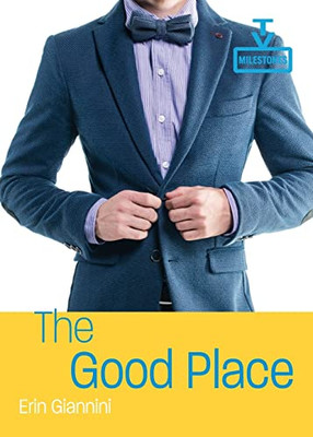 The Good Place (Tv Milestones Series)