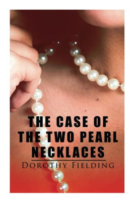 The Case Of The Two Pearl Necklaces: A Murder Mystery