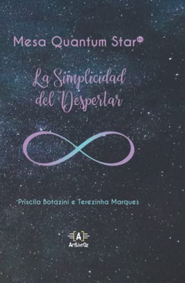 Mesa Quantum Star® - La Simplicidad Del Despertar (Spanish Edition)