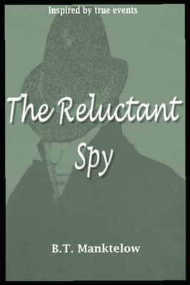 The Reluctant Spy (Gossamer)