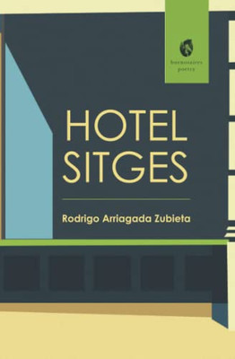 Hotel Sitges (Colección Pippa Passes (Buenos Aires Poetry)) (Spanish Edition)