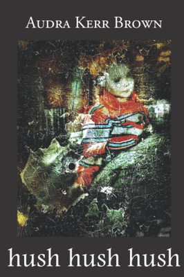 Hush Hush Hush