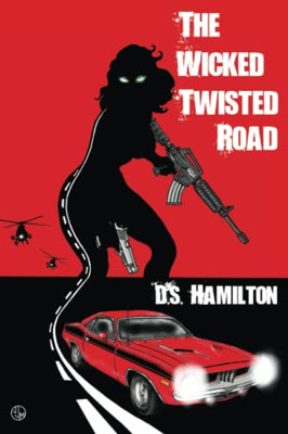 The Wicked Twisted Road