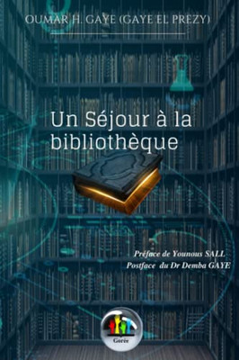 Un Sejour A La Bibliotheque (French Edition)