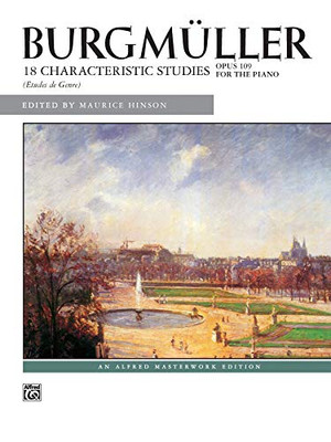 Burgmüller: 18 Characteristic Studies, Op. 109 (Alfred Masterwork Edition)
