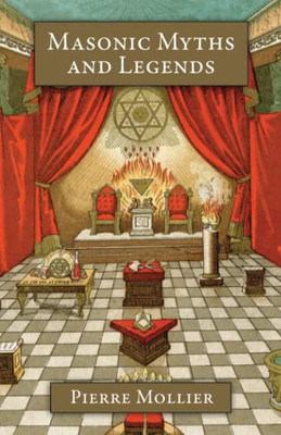Masonic Myths And Legends