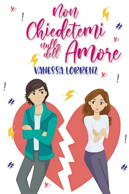 Non Chiedetemi Nulla Dell'Amore (Italian Edition)